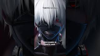 KEN KANEKI FROM TOKYO GHOUL anime trending [upl. by Endo]