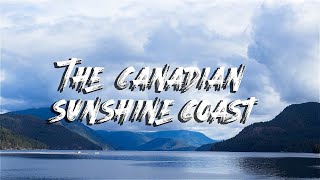 Exploring the Beautiful Sunshine Coast of Canada A MustVisit Destination [upl. by Gabi]