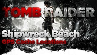 Tomb Raider Summit Forest GPS Cache Locations Guide [upl. by Lleinad]