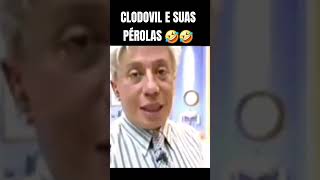 Clodovil e suas pérolas 🤣 🤣 🤣 clodovil humor memes shorts [upl. by Eelytsirk]