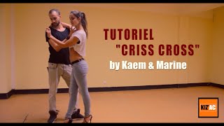 Kaem amp Marine Kizacademy  Tutoriel Kizomba  quotCriss Crossquot [upl. by Ayinat]