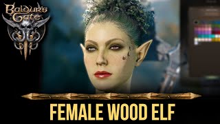 Baldurs Gate 3 Character Creation  Female Wood Elf Beauty [upl. by Waldos156]