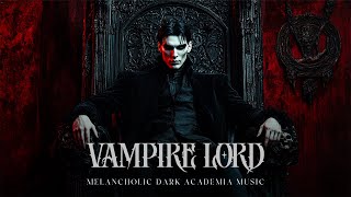 The Vampire Lords Eternal Solitude  Dark Cello amp Piano for the Midnight Soul  Dark Academia Music [upl. by Padegs942]