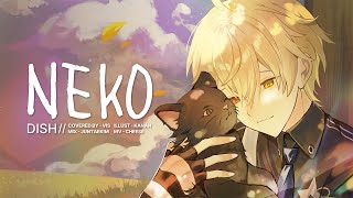 【COVER】 DISH 猫NEKO  Covered by VIS [upl. by Dud308]