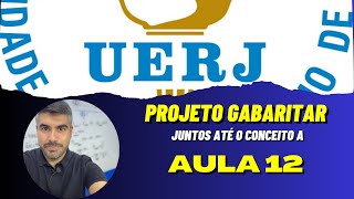 AULA 12  PROJETO GABARITAR  UERJ2025  1º Exame de Qualificação [upl. by Kristine202]