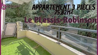 Achat Appartement T3 proche RER B Le PlessisRobinson  7582m² avec Balcon [upl. by Julee]