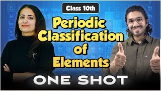 Periodic Classification of Elements  Class 10  ONE SHOT Class 10  Board Exam [upl. by Hylan]