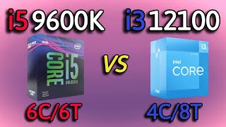 i3 12100 vs i5 9600K  Benchmark and test in 7 Games 1080p [upl. by Mufi]