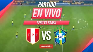 🔴 PERÚ vs BRASIL EN VIVO por las Eliminatorias Sudamericanas 2026  Fecha 10 [upl. by Nomi926]