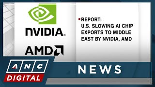 Report US slowing AI chip exports to Middle East by Nvidia AMD  ANC [upl. by Einaej944]