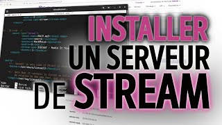 STREAM 22 Installer un serveur de stream ICECAST pour soi et ses potes [upl. by Elokcin]