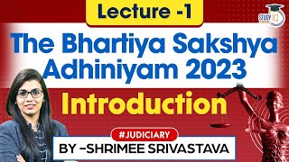 The Bhartiya Sakshya Adhiniyam 2023  BSA  Lecture 1 Introduction  Judiciary Preparation [upl. by Suzann]