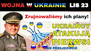 23 LIS Ukraińcy PRZEJĘLI KRYTYCZNE WZNIESIENIE W ŚMIAŁYM KONTRATAKU  Wojna w Ukrainie Wyjasniona [upl. by Arocal]