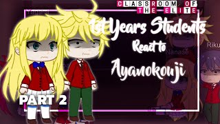 1st Year Students React To Ayanokouji  Part 2  Dextor Reacts  EngRus [upl. by Key]