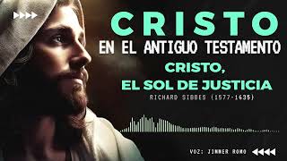 CRISTOS EL SOL DE JUSTICIA  Serie CRISTO EN EL ANTIGUO TESTAMENTOestudiobiblico sanadoctrina [upl. by Coben655]