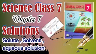 Components of solution  Solute  Solvent aqueous solution  Science class 7 [upl. by Eneloj485]