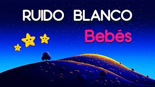 Ruido Blanco Bebés 👶 Sonido Blanco para Dormir Bebés 👶 Sonido Blanco Bebés 👶 3 [upl. by Acireed]