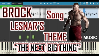 Brock Leasnars  Wwe  Theme Song  The Next Big Thing  Piano  Tutorial [upl. by Tem]