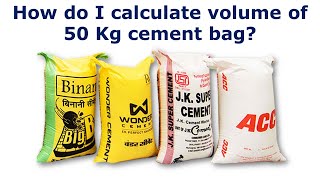 How to calculate the volume of 50 Kg cement bag [upl. by Ias764]