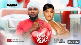 LOVE HEALS  MAURICE SAM UCHE MONTANA [upl. by Nilyad]