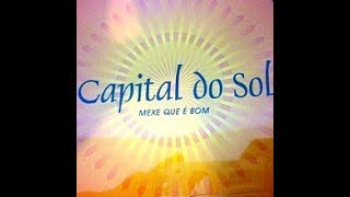 CAPITAL DO SOL  Te amar te amar com letra [upl. by Margaretha]