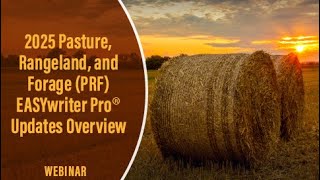 2025 Pasture Rangeland and Forage PRF EASYwriter Pro® Updates Overview [upl. by Calderon298]