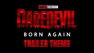 Daredevil Born Again  Trailer x Netflix Theme Mashup [upl. by Nolad942]