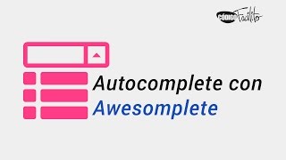 Autocompletado con Awesomplete  Tutorial [upl. by Innoc]