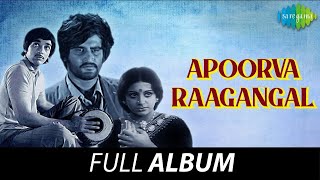 Apoorva Raagangal  Full Album  Kamal Haasan  Srividya  Rajinikanth  MS Viswanathan [upl. by Lane325]