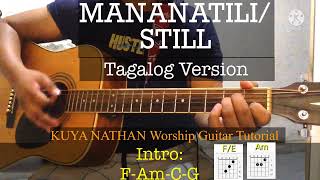 MANANATILISTILL Tagalog Version Super Easy Guitar Tutorial with lyrics and Chords [upl. by Hildagarde]