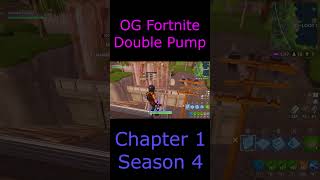 OG Fortnite Double pump Season 4 shorts fortnite ogfortnite [upl. by Aicatsal]