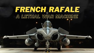 French Rafale Fighter Jet  The Most Lethal Aircraft of Modern Warfare [upl. by Harberd]