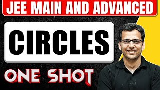 CIRCLES in One Shot All Concepts amp PYQs Covered  JEE Main amp Advanced [upl. by Dymoke]