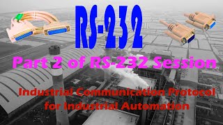 RS232 serial communication tutorial  Industrial communication protocol for industrial automation 2 [upl. by Dianuj]