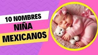 🩷Descubre Los Nombres Para NIÑA MÁS HERMOSOS de México [upl. by Huntington]