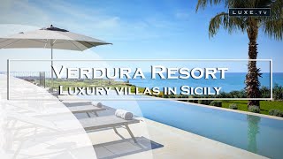 Verdura Resort Sicily Rocco Forte Hotels present their first villas  LUXETV [upl. by Feltie]