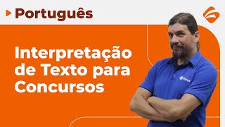 Português para Concursos Aprenda Interpretar e Compreender Textos em Concursos [upl. by Shanta543]