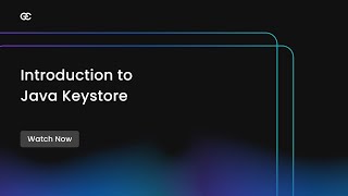 Java Keystore  Introduction to Java Keystore  Encryption Consulting [upl. by Body873]