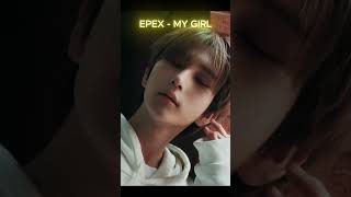 EPEX  My Girl [upl. by Yleen]