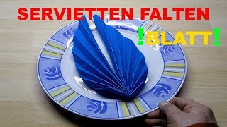 Servietten falten Blatt  Anleitung Tischdeko einfach [upl. by Lepp]