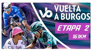 🔴 EN VIVO VUELTA A BURGOS 2024  ETAPA 2  161KM [upl. by Aletsirc285]