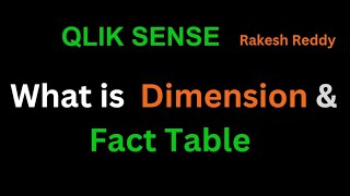 What is Dimension and Fact table  Qlik Sense Class 02  Telugu By Rakesh [upl. by Ocirrej]