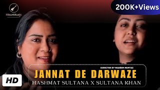 Jannat De Darwaze  Hashmat Sultana X Sultana Khan  Latest Punjabi Songs 2024  Hisun Music [upl. by Michael]