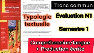 tronc commun contrôle N1 semestre 1 compréhension et langue  la production écrite الفرض الأول [upl. by Ihsar]