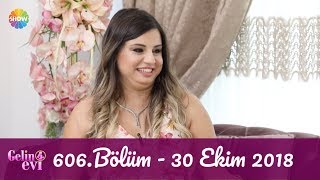 Gelin Evi 606 Bölüm  30 Ekim 2018 [upl. by Matthia89]