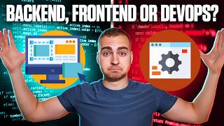 Backend Frontend or DevOps How to Decide [upl. by Ecirtaed]