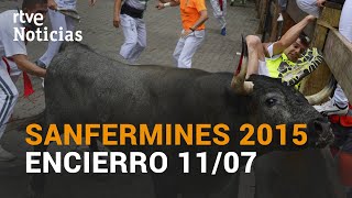 Uno que NUNCA TERMINÓ LOS MEJORES ENCIERROS DE SAN FERMÍN  11 de julio de 2015  RTVE [upl. by Aihsena969]