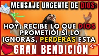 ⚠️MENSAJE DE DIOS URGENTE ¡NO LO IGNORES HOY MISMO TU BENDICIÓN SERÁ LIBERADA [upl. by Toinette]