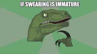 SWEARING  Philosoraptor [upl. by Adnic]