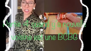 QUAND TA NOUVELLE VOISINE EST UNE BCBG partie 4 [upl. by Barbara]